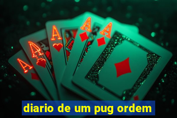 diario de um pug ordem